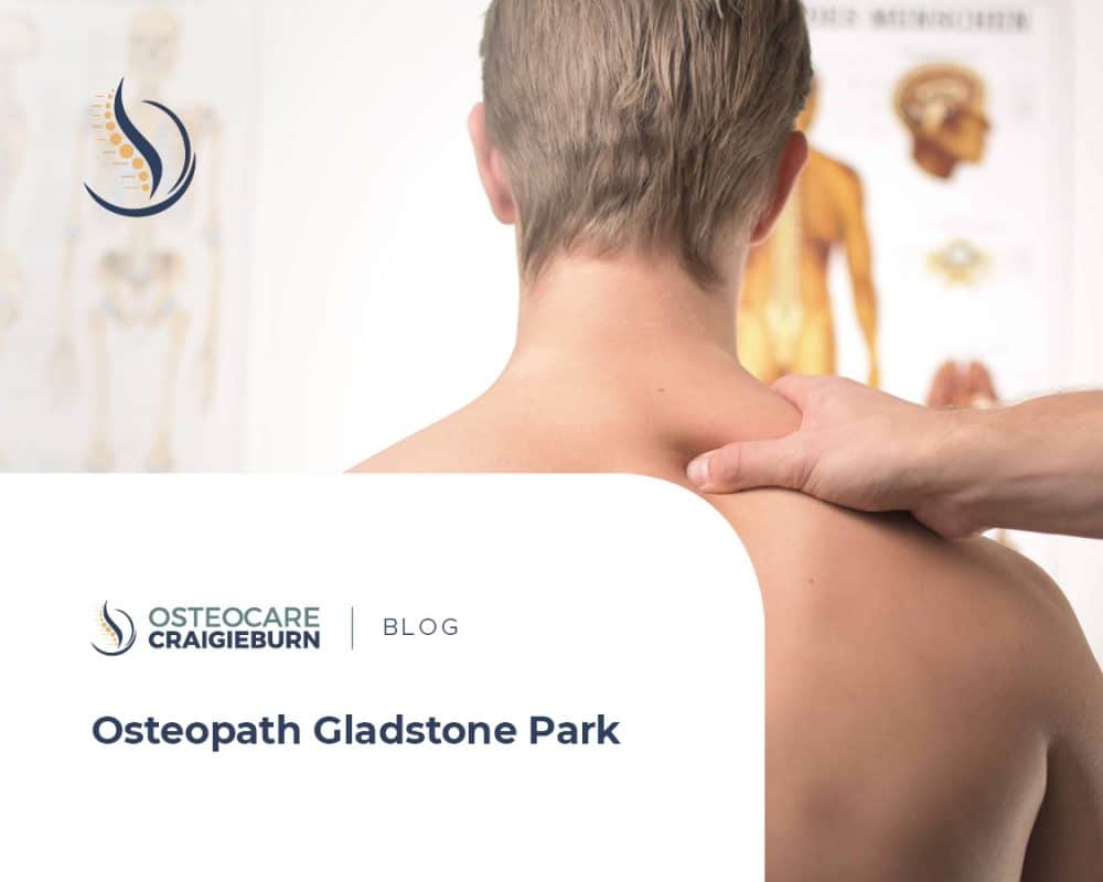 Osteopath Gladstone Park