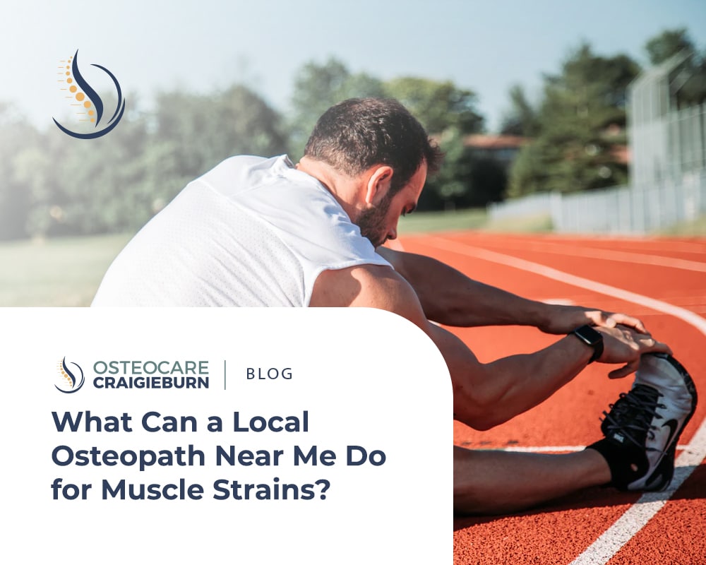 What Can a Local Osteopath Near Me Do for Muscle Strains?