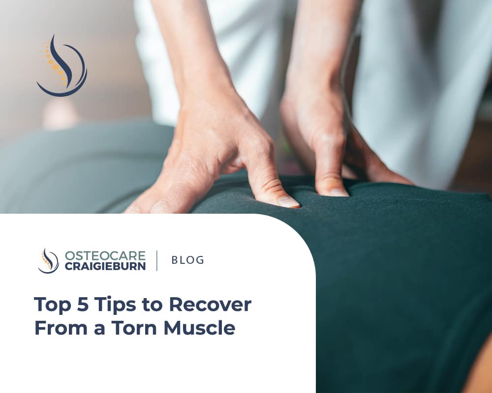 Top 5 Tips to Recover From a Torn Muscle